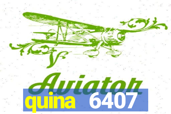 quina 6407 resultado de hoje